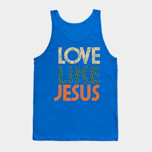 Love Like Jesus Tank Top